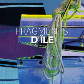 Exposition Fragments d’Île  - Jacques Fadat_Saint-Pierre-d'Oléron